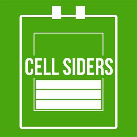 Cell Siders Podcast Episode 9 .